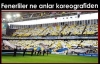 8 mart 2015 fenerbahçe koreografisi / #746295