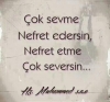 çok sevme nefret edersin nefret etme çok seversin / #636476