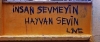 insan sevmeyin hayvan sevin / #673962