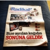 radikal gazetesi nin yayın hayatına son vermesi / #650614