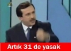 artık 31de yasak / #882236