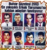 bulvar gazetesi 2003 en yakışıklı erkek yarışması