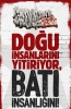 doğu insan kaybediyor batı insanlığını / #920087